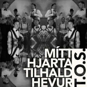 Mítt Hjarta Tilhald Hevur - T.O.S.