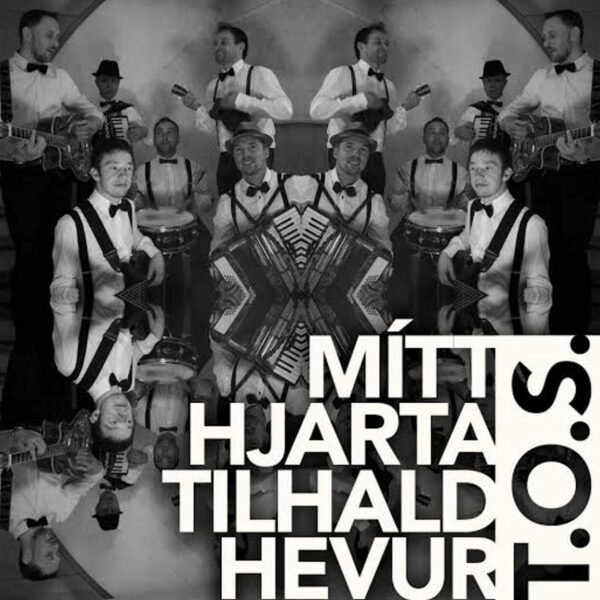 Mítt Hjarta Tilhald Hevur - T.O.S.