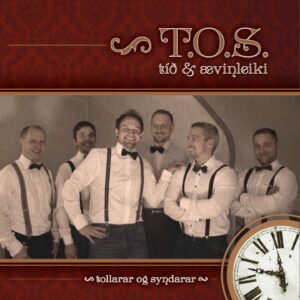 Tíð og Ævinleiki - T.O.S.