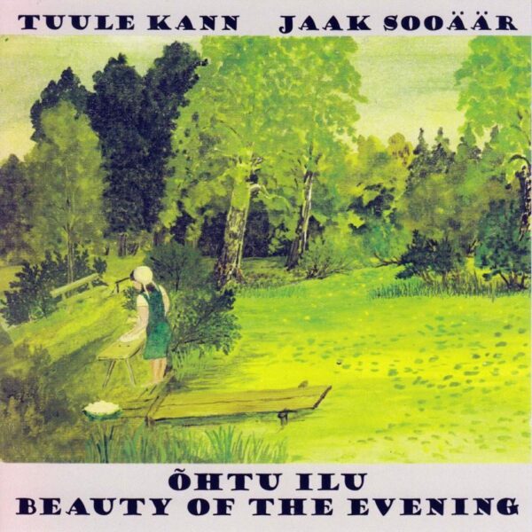 Ohtu ilu / Beauty of the Evening - Jaak Sooäär