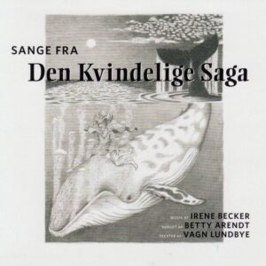 Sange fra Den Kvindelige Saga - Irene Becker