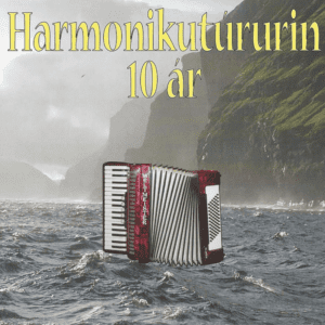 Harmonikutúrurin 10 ár