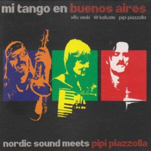 Mi Tango en Buenos Aires - Villu Veski