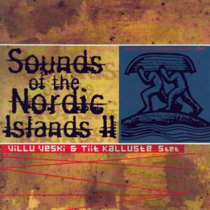 Sounds of the Nordic Islands, Vol. 2