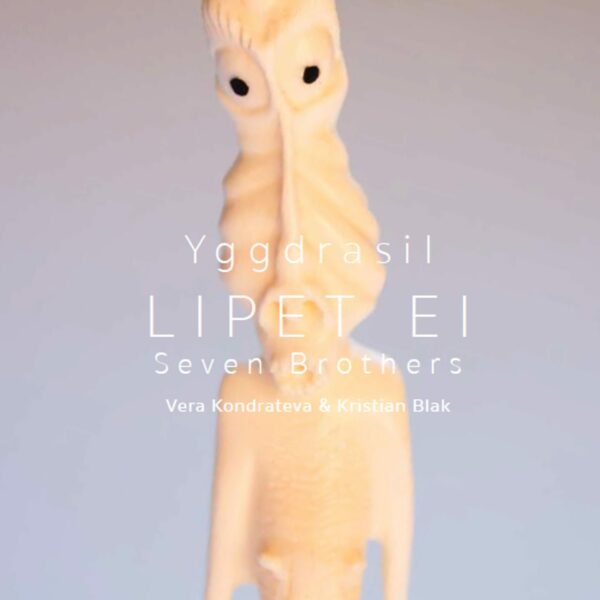 Lipet El Seven Brothers - Vera Kondrateva, Kristian Blak & Yggdrasil