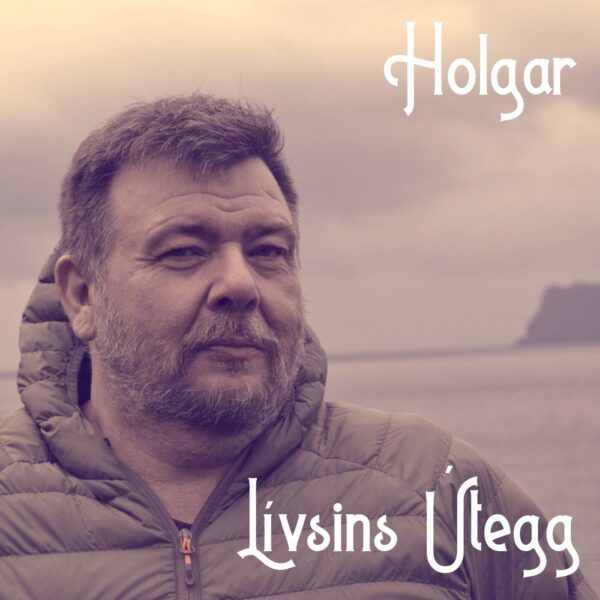 Lívsins útegg - Holgar