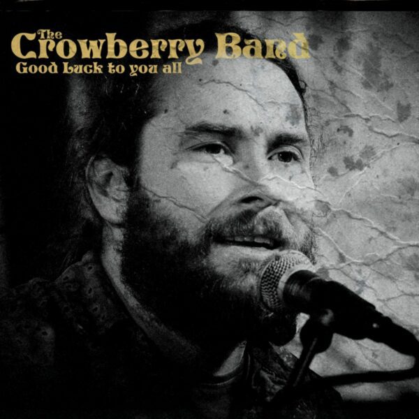 Good Luck To You All - the Crowberry Band
