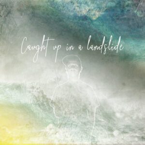 Caught up in a Landslide - Urbanus