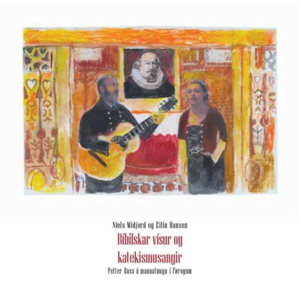 Bíbilskar vísur og katekismusangir - Niels Midjord & Eilin Hansen