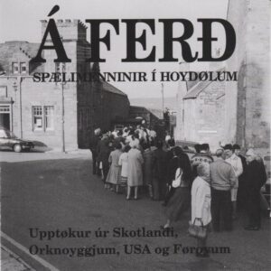 Á ferð - Spælimenninir í Hoydølum