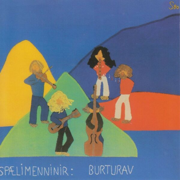 Burturav - Spælimenninir í Hoydølum