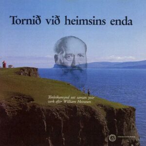 Tornið við heimsins enda - Ólavur Jacobsen, Oddur Jacobsen & Jóhann Petur Andreasen