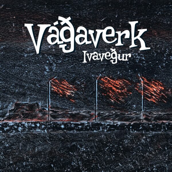 Ivaveður - Vágaverk