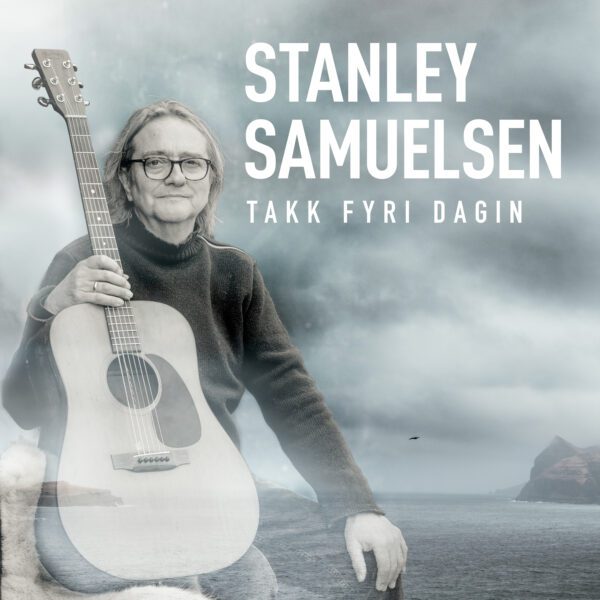 Takk fyri dagin - Stanley Samuelsen