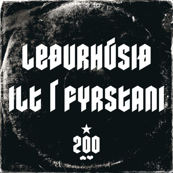 Leðurhúsið / Ilt í fyrstani - 200