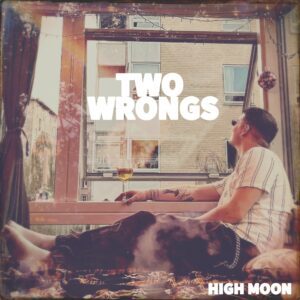 Two Wrongs (feat. Marius DC) - High Moon