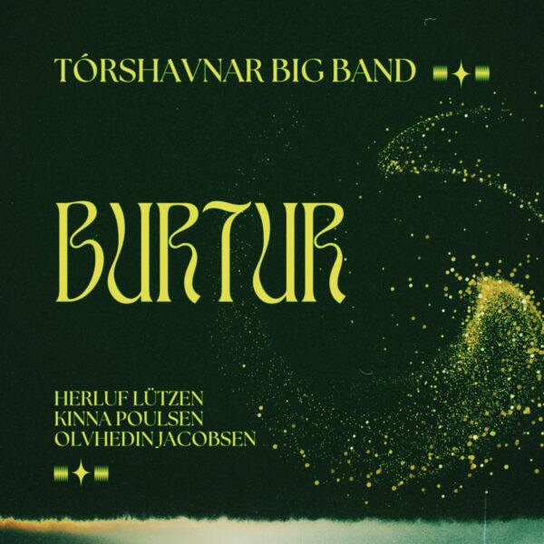 Burtur - Tórshavnar Big Band