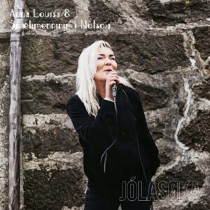 Jólasøka - Anna Louisa & Spælimenninir í Nólsoy