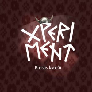 Brestis kvæði - Xperiment