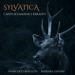 SYLVATICA - Errant Shamanic Songs