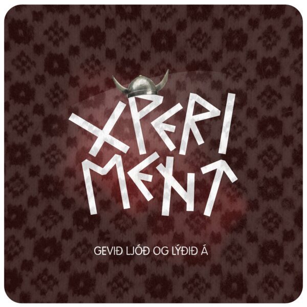 Gevið ljóð og lýðið á - Xperiment