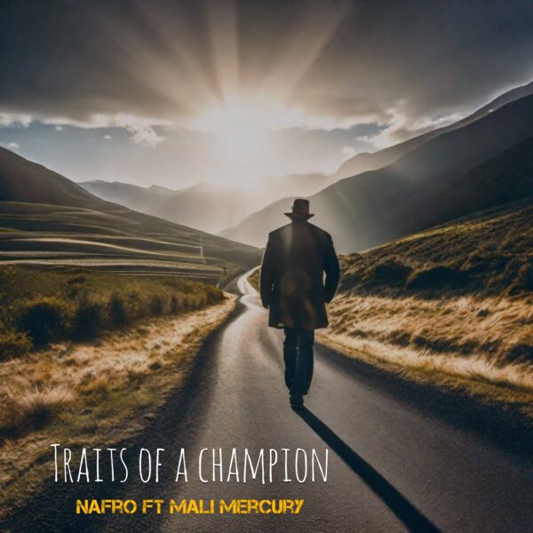 TRAITS OF A CHAMPION- Nafro, Mali Mercury