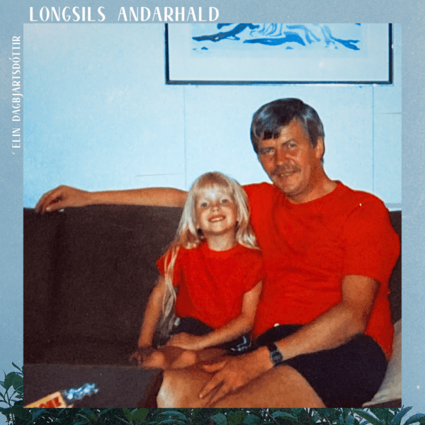 longsils andarhald - Elin Dagbjartsdóttir