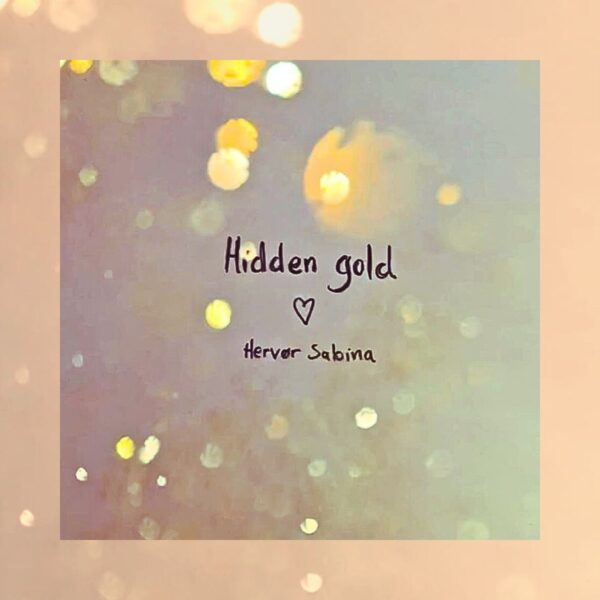 Hidden Gold - Hervør Sabina á Torkilsheyggi