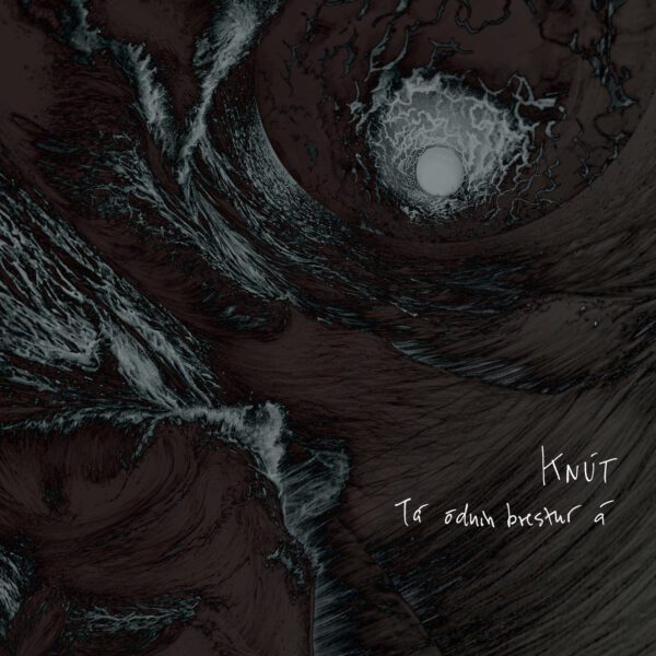 Tá ódnin brestur á - Knút