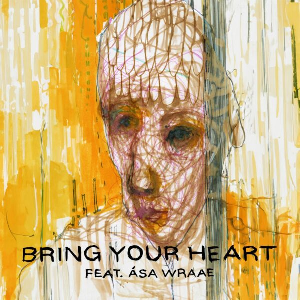 Bring Your Heart (feat. Ása Wraae)- Frostfelt