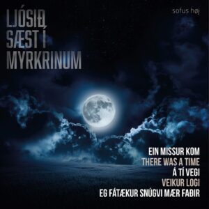 Ljósið sæst í myrkrinum - Sofus Høj