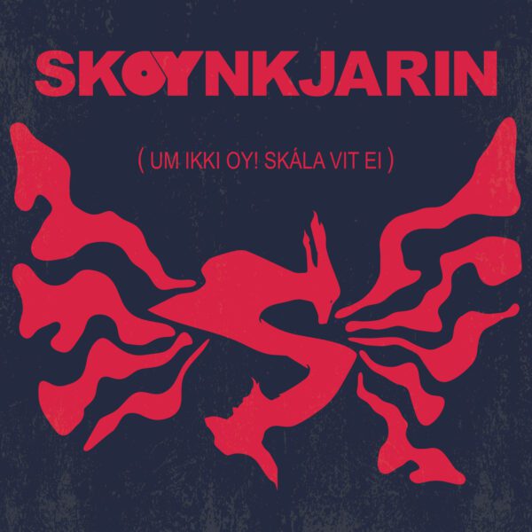 Skoynkjarin - Swangah