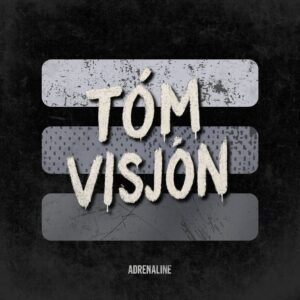 Tóm Visjón - Adrenaline