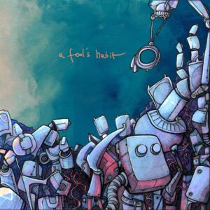 A Fool's Habit - Karpi